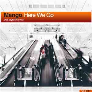 Mango  - Here We Go
