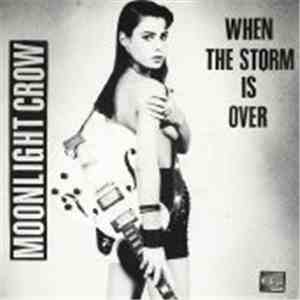 Moonlight Crow - When The Storm Is Over