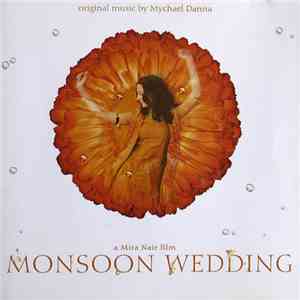 Mychael Danna - Monsoon Wedding