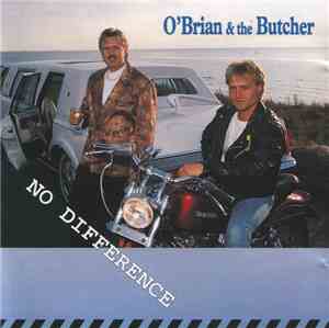 O'Brian & The Butcher - No Difference