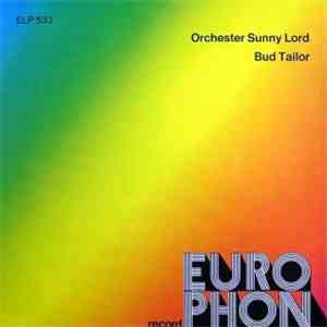 Orchester Sunny Lord / Bud Tailor - Orchester Sunny Lord / Bud Tailor