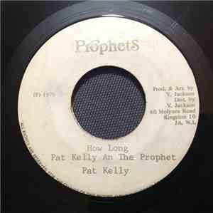 Pat Kelly - How Long