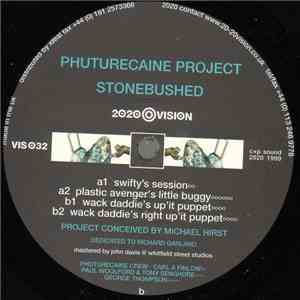 Phuturecaine Project - Stonebushed