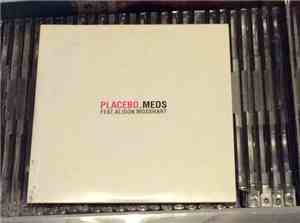 Placebo - Meds