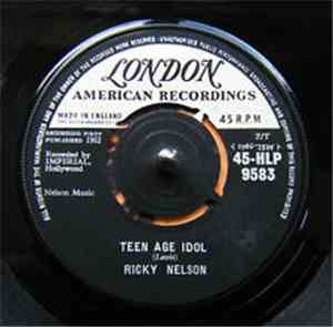 Ricky Nelson  - Teen Age Idol / I've Got My Eyes On You (And I Like What I  ...