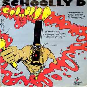 Schoolly D - Smoke Some Kill