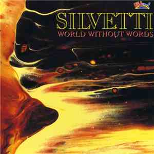 Silvetti - World Without Words