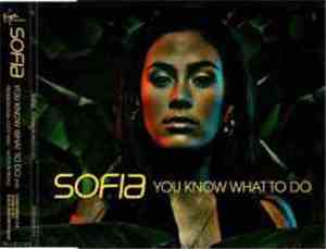 Sofia - You Know What To Do