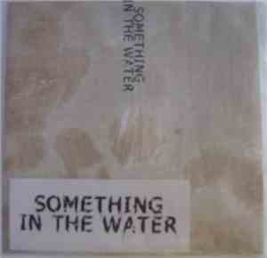 Something In The Water  - Verbal Litter