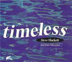 Steve Hackett And Sonic Obsession - Timeless