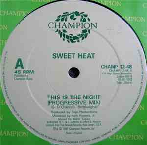 Sweet Heat  - This Is The Night