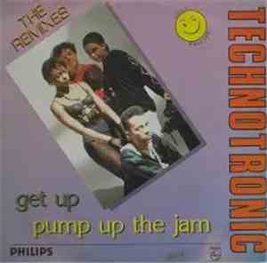 Technotronic - Get Up / Pump Up The Jam (The Remixes)