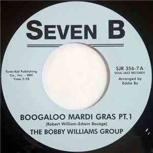 The Bobby Williams Group - Boogaloo Mardi Gras