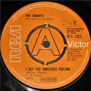 The Chants  - I Get The Sweetest Feeling