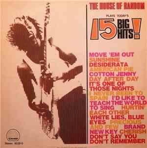 The House Of Random - Plays Todays 15 Big Hits! Volume 4