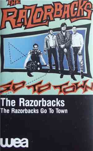 The Razorbacks  - Go To Town
