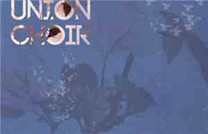 The Union Choir - Eleanor