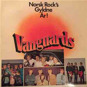 The Vanguards - Norsk Rocks Gyldne År