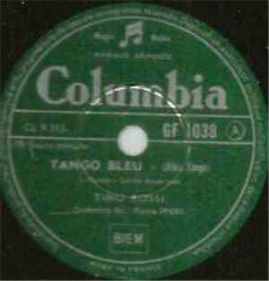 Tino Rossi - Tango Bleu / J'ai Besoin De Toi