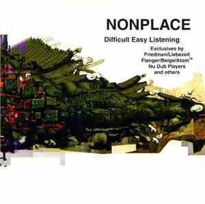 Various - Nonplace - Difficult Easy Listening