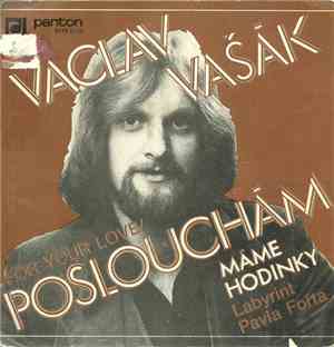 Václav Vašák - Poslouchám (For Your Love) / Máme Hodinky