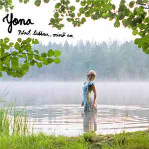Yona - Pilvet Liikkuu, Minä En