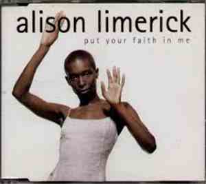 Alison Limerick - Put Your Faith In Me