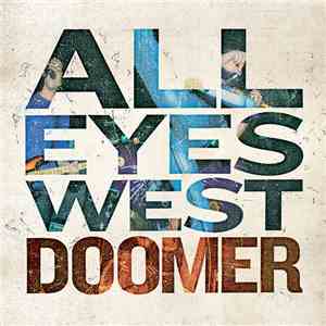 All Eyes West  - Doomer