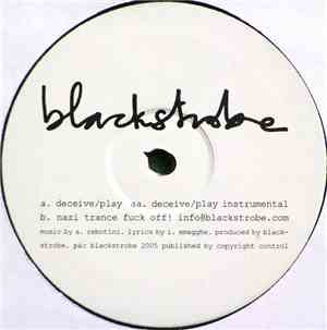 Blackstrobe - Deceive/Play