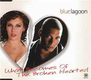 bluelagoon - What Becomes Of The Broken Hearted