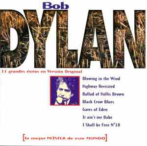 Bob Dylan - La Mejor Música De Este Mundo