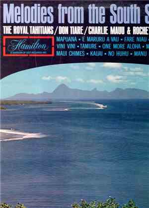 Charles Mauu & Roche's Tahitians - Melodies From The South Seas - Vol. 2
