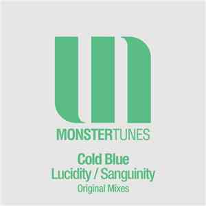 Cold Blue - Lucidity / Sanguinity