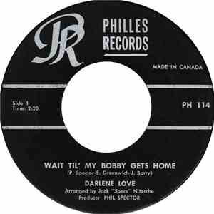 Darlene Love - Wait Til' My Bobby Gets Home / Take It From Me
