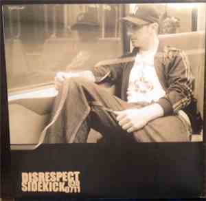 Disrespect  / Sidekick  - Split