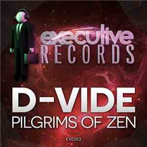 D-Vide - Pilgrims Of Zen