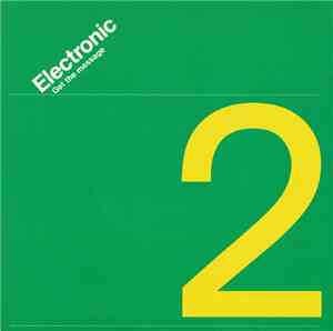 Electronic - Get The Message