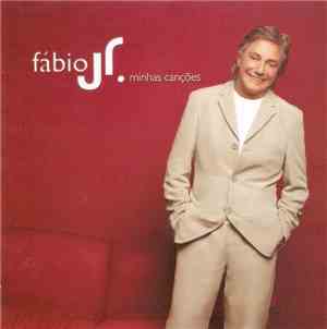 Fábio Jr. - Minhas Canções