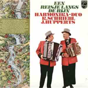 Harmonica Duo K. Schriebl / J. Hupperts - Een Reisje Langs De Rijn