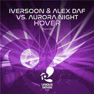 Iversoon & Alex Daf Vs. Aurora Night - Hover