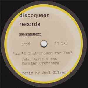 John Davis & The Monster Orchestra - Ain't That Enough For You