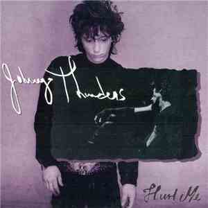 Johnny Thunders - Hurt Me