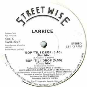 Larrice - Bop 'Til I Drop