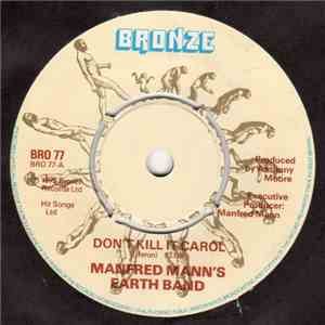 Manfred Mann's Earth Band - Don't Kill It Carol