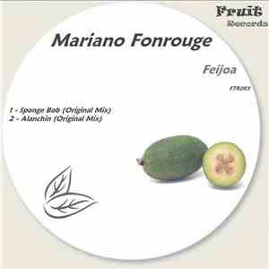 Mariano Fonrouge - Feijoa