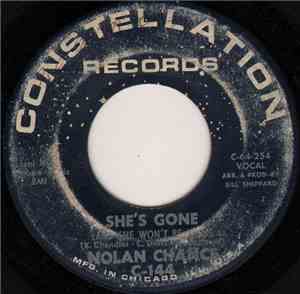 Nolan Chance - She's Gone (And She Won't Be Back) / If He Makes You (He's F ...