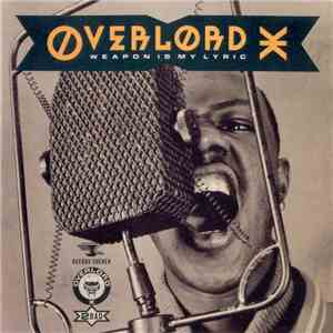 Overlord X - Weapon Is My Lyric