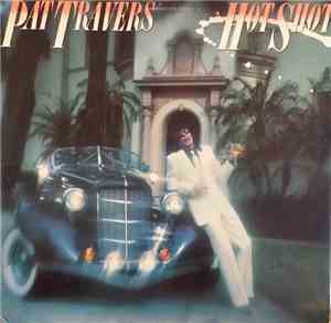 Pat Travers - Hot Shot