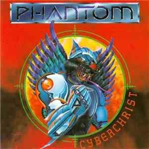 Phantom  - Cyberchrist