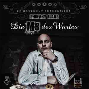 Phreaky Flave - Die M8 des Wortes